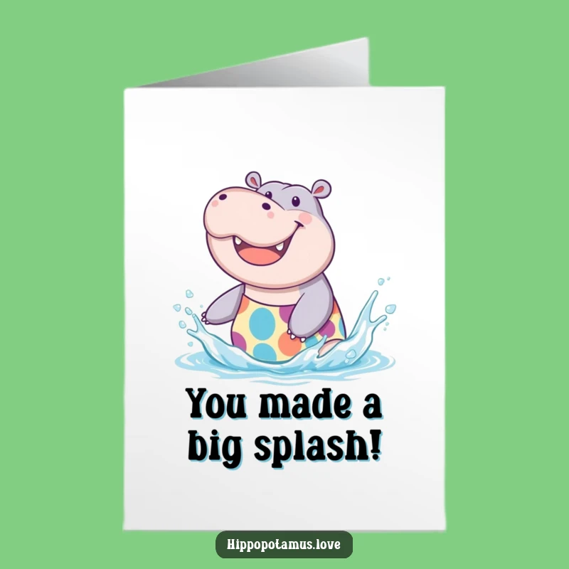 Free Printable Hippo Congrats Card: Splashy Success Downloadable Gift for Big Achievements